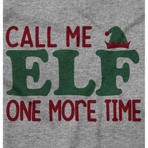 Christmas Call Me Elf One More Time Toddler Baby Graphic T Shirt Brisco Brands - 1 of 4