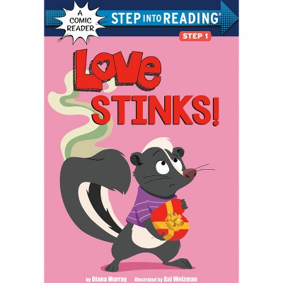 Love Stinks! - (Step Into Reading) by  Diana Murray (Paperback)