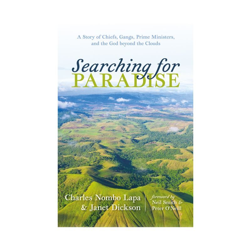 Searching for Paradise - by  Charles Nombo Lapa & Janet Dickson (Paperback), 1 of 2