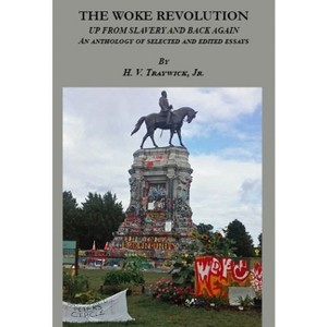 The Woke Revolution - by  Jr (Paperback) - 1 of 1