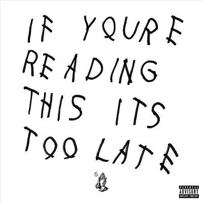 Drake- If You're Reading This It's Too Late [Explicit Lyrics] (CD)