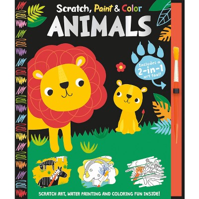 Scratch, Paint & Color Animals - by  Georgie Taylor (Hardcover)