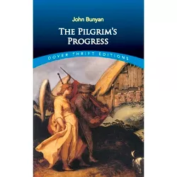 The Pilgrim's Progress - (Dover Thrift Editions: Classic Novels) by  John Bunyan (Paperback)