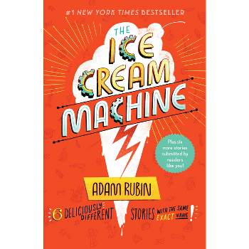 The Ice Cream Machine - by Adam Rubin