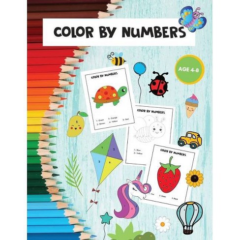 Download Color By Numbers Fun Activity Coloring Book For Kids Ages 4 8 By Coloristica Paperback Target