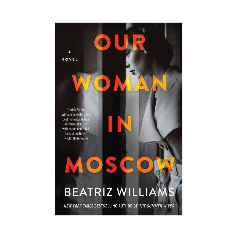 Our Woman in Moscow - by Beatriz Williams, 1 of 4