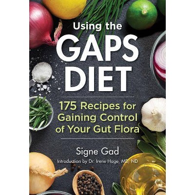 Using the Gaps Diet - by  Signe Gad (Paperback)