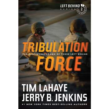 Tribulation Force - (Left Behind) by  Tim LaHaye & Jerry B Jenkins (Paperback)