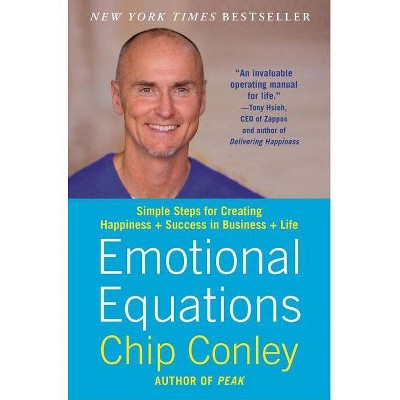 Emotional Equations - by  Chip Conley (Paperback)