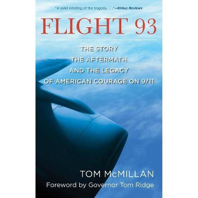 Flight 93 - by  Tom McMillan (Paperback)