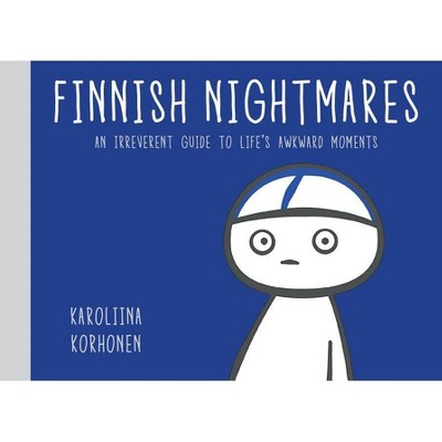 Finnish Nightmares - by  Karoliina Korhonen (Hardcover)