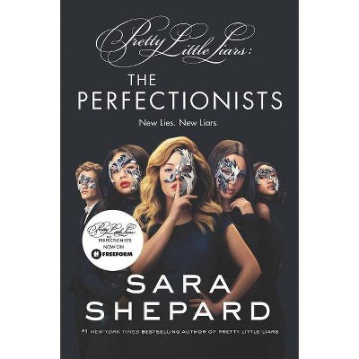 Perfectionists TV Tie-In - by Sara Shepard (Paperback)