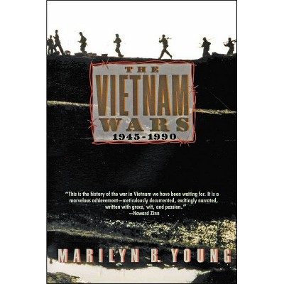 Vietnam Wars 1945-1990 - by  Marilyn Young (Paperback)