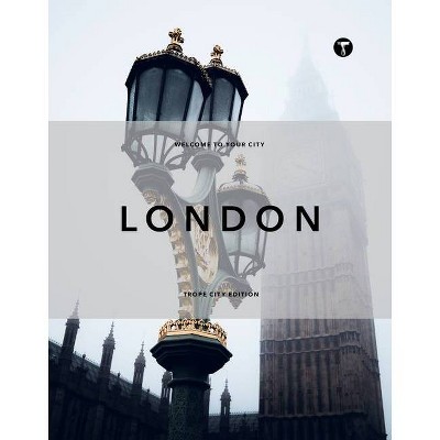 Trope London - (Trope City Editions) by  Sam Landers & Tom Maday (Hardcover)