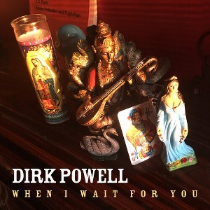 Dirk Powell - When I Wait For You (CD) - 1 of 1