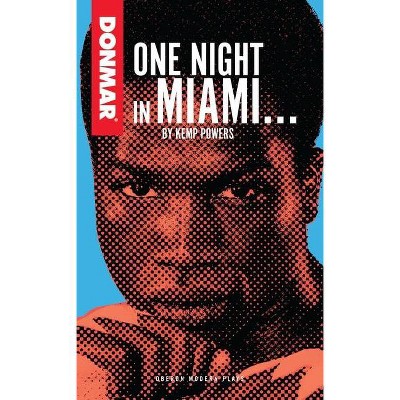 One Night in Miami - (Oberon Modern Plays) by  Kemp Powers (Paperback)