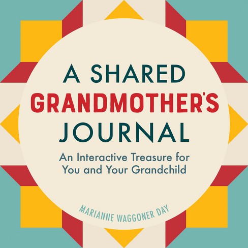 A Shared Grandmother's Journal - by  Marianne Waggoner Day (Paperback) - image 1 of 1