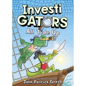 Investigators: All Tide Up - by  John Patrick Green (Hardcover) - 1 of 1