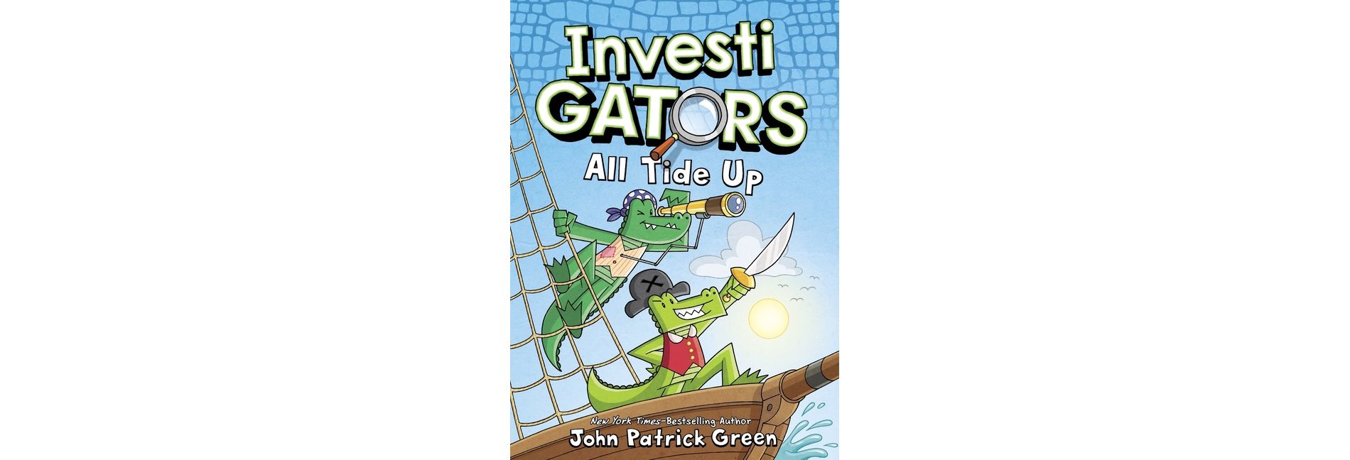 Investigators: All Tide Up - by  John Patrick Green (Hardcover)