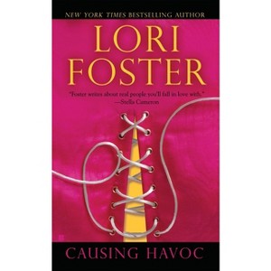Causing Havoc - (Fighters) by  Lori Foster (Paperback) - 1 of 1