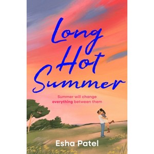 Long Hot Summer - by  Esha Patel (Paperback) - 1 of 1