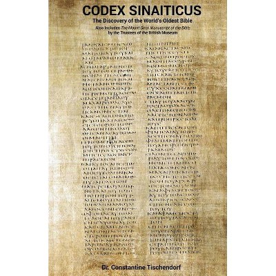 Codex Sinaiticus - by  Constantine Tischendorf & Trustees British Museum (Paperback)