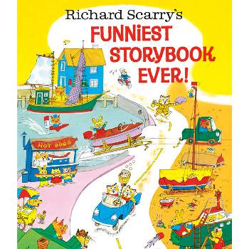 Richard Scarry's Funniest Storybook Ever! - (Hardcover)