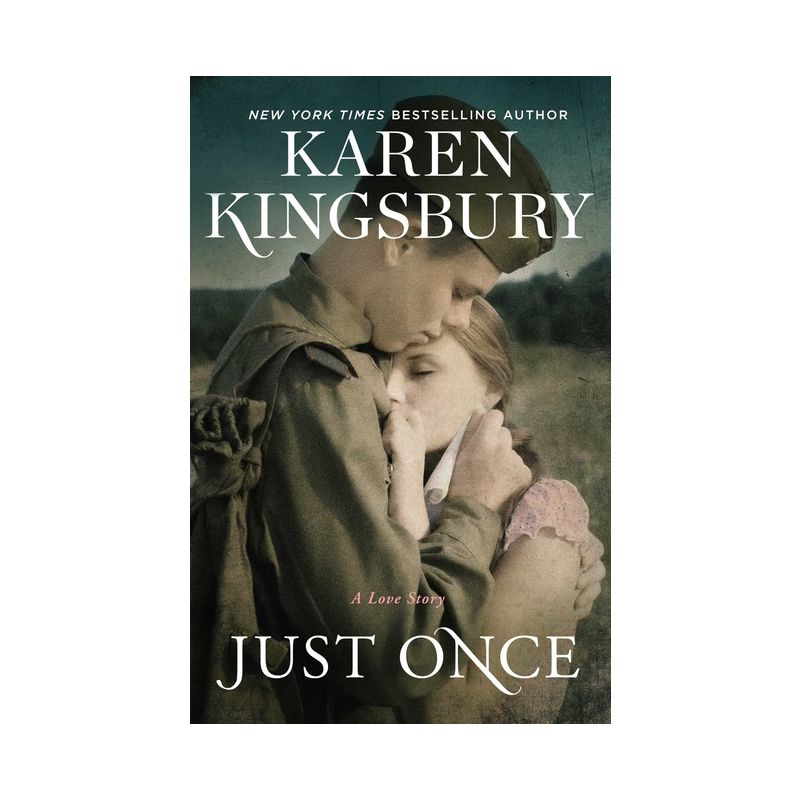 Just Once - by Karen Kingsbury, 1 of 2