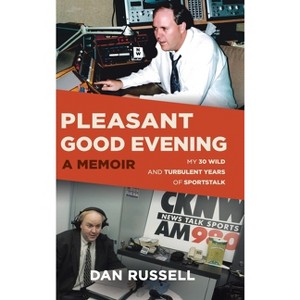 Pleasant Good Evening - A Memoir - by Dan Russell - 1 of 1