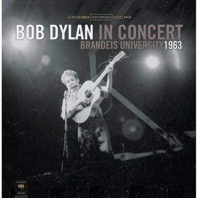 Bob Dylan - Bob Dylan In Concert: Brandeis University 1963 (Vinyl)