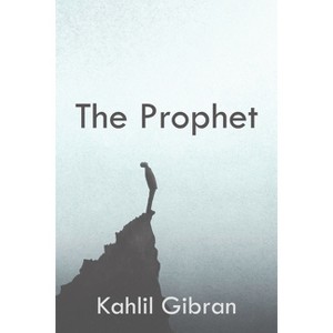 The Prophet - by  Kahlil Gibran (Paperback) - 1 of 1