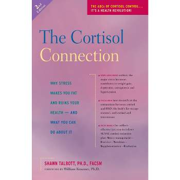The Cortisol Connection - 2nd Edition by  Shawn Talbott (Hardcover)