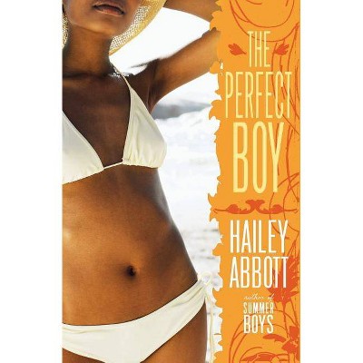 The Perfect Boy - by  Hailey Abbott (Paperback)