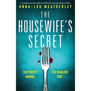 The Housewife's Secret - (Detective Dan Riley) by  Anna-Lou Weatherley (Paperback) - 1 of 1