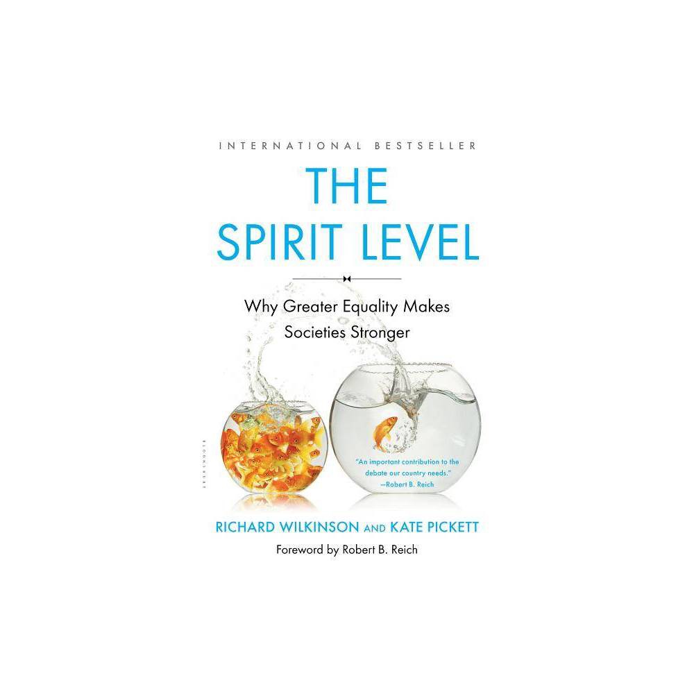 ISBN 9781608193417 product image for The Spirit Level - by Richard Wilkinson & Kate Pickett (Paperback) | upcitemdb.com