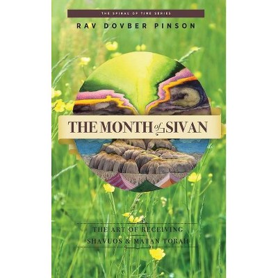 The Month of Sivan - by  Dovber Pinson (Hardcover)