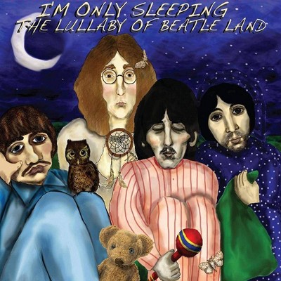 Lullaby Of Beatle Land - I'm Only Sleeping (CD)