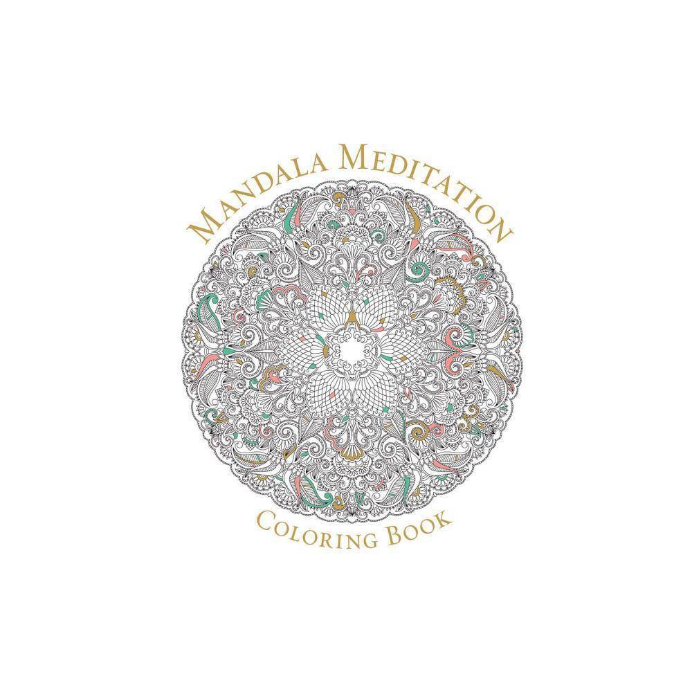 Mandala Meditation Adult Coloring Book (Paperback)