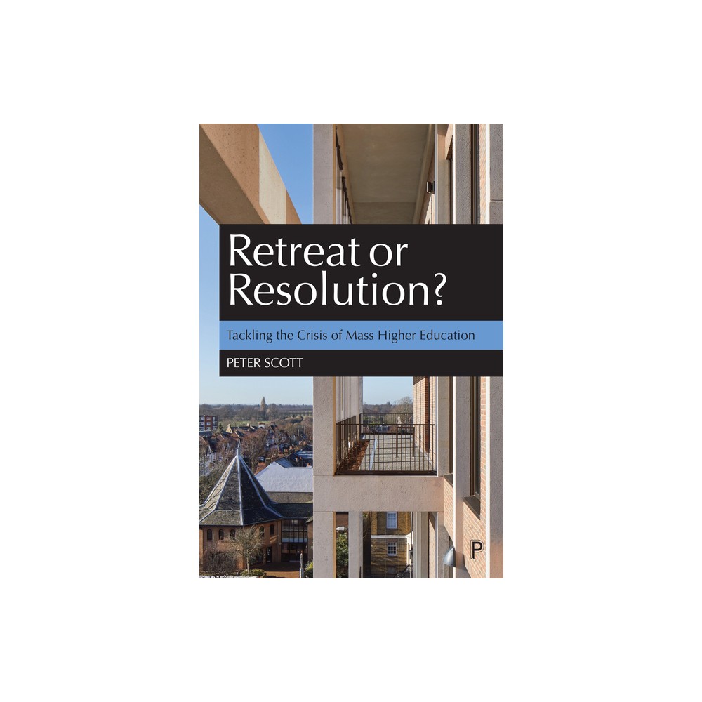 Retreat or Resolution? - by Peter Scott (Hardcover)