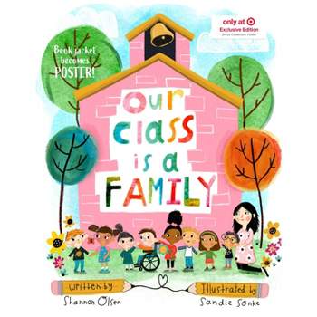 Our Class is a Family - Target Exclusive Edition by Shannon Olsen (Hardcover)