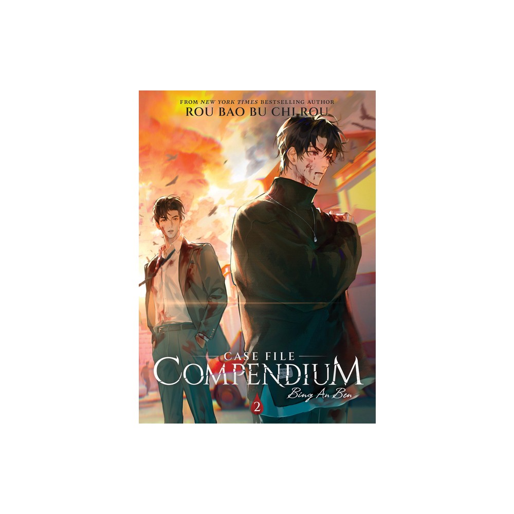 Case File Compendium: Bing an Ben (Novel) Vol. 2 - by Rou Bao Bu Chi Rou (Paperback)