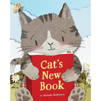 Cat's New Book - by  Nathalie Belhassen (Hardcover)