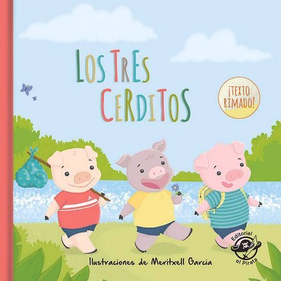 Los Tres Cerditos - (Cuentos Clásicos Rimados) by  Bernat Cussó (Hardcover)