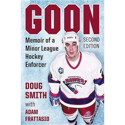 Goon - by  Doug Smith & Adam Frattasio (Paperback)