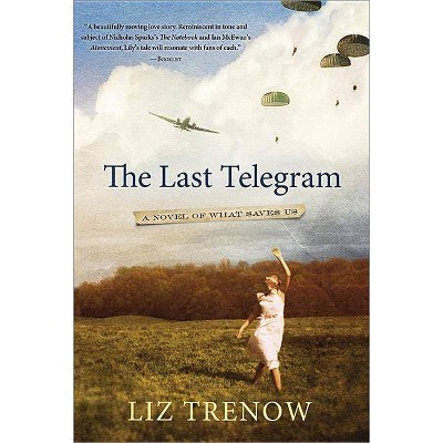  The Last Telegram - by  Liz Trenow (Paperback) 