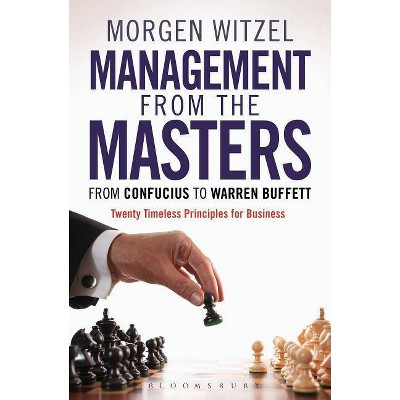 Management from the Masters - by  Morgen Witzel (Hardcover)