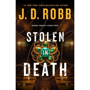 Stolen in Death - (In Death) by J D Robb - 1 of 1