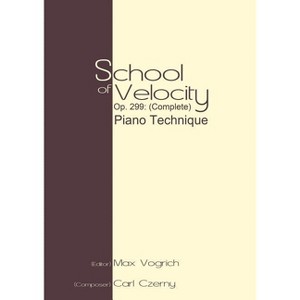School of Velocity, Op. 299 (Complete) - by  Max Vogrich (Paperback) - 1 of 1