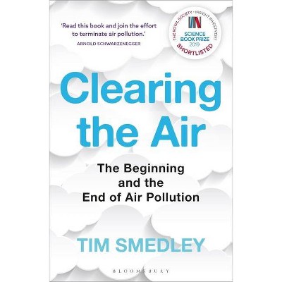 Clearing the Air - by  Tim Smedley (Paperback)