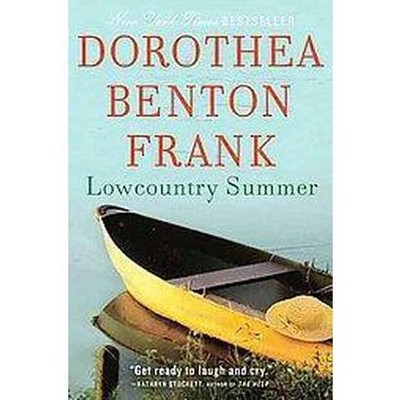 Lowcountry Summer (Reprint) (Paperback) by Dorothea Benton Frank